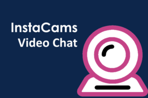 InstaCams: Free Video Chat InstaCams: Free Video Chat